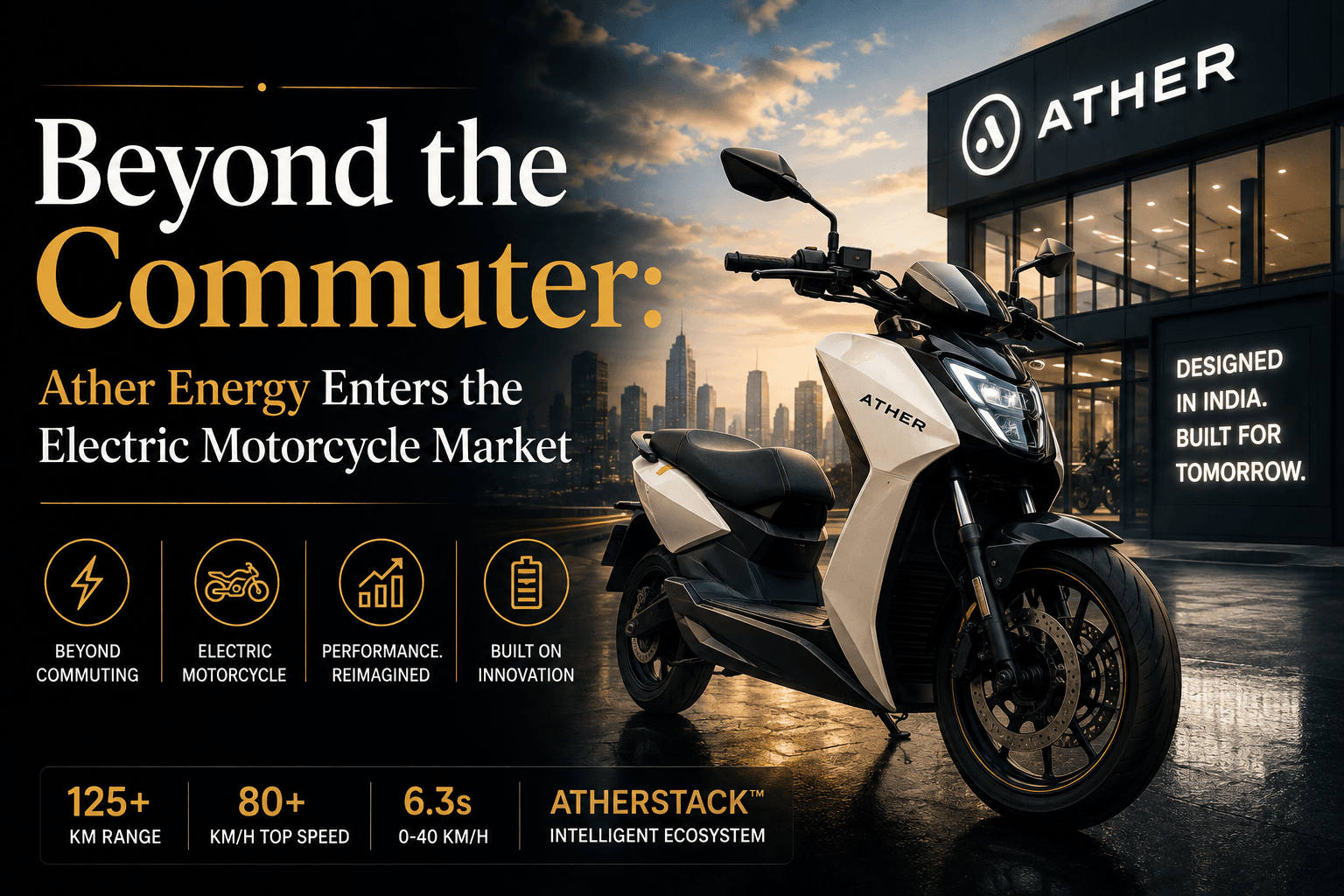 Beyond the Commuter: Ather Energy Enters the Electric Motorcycle Market
